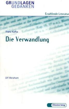Grundlagen und Gedanken, Erzählende Literatur, Die Verwandlung Art & Literature Books