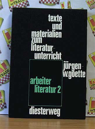 Arbeiterliteratur 2 - Texte vom Vormärz bis zur Gegenwart (Texte und Materialien zum Literaturunterricht) Books