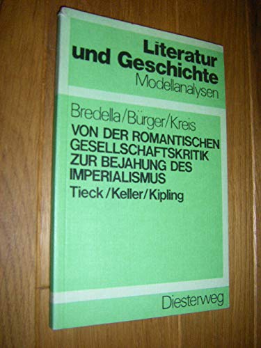 Von der romantischen Gesellschaftskritik zur Bejahung des Imperialismus Books