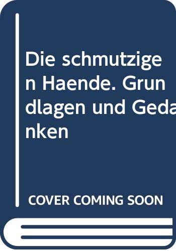 Jean-Paul Sartre: Die schmutzigen Hände (Grundlagen und Gedanken zum Verständnis des Dramas) Books