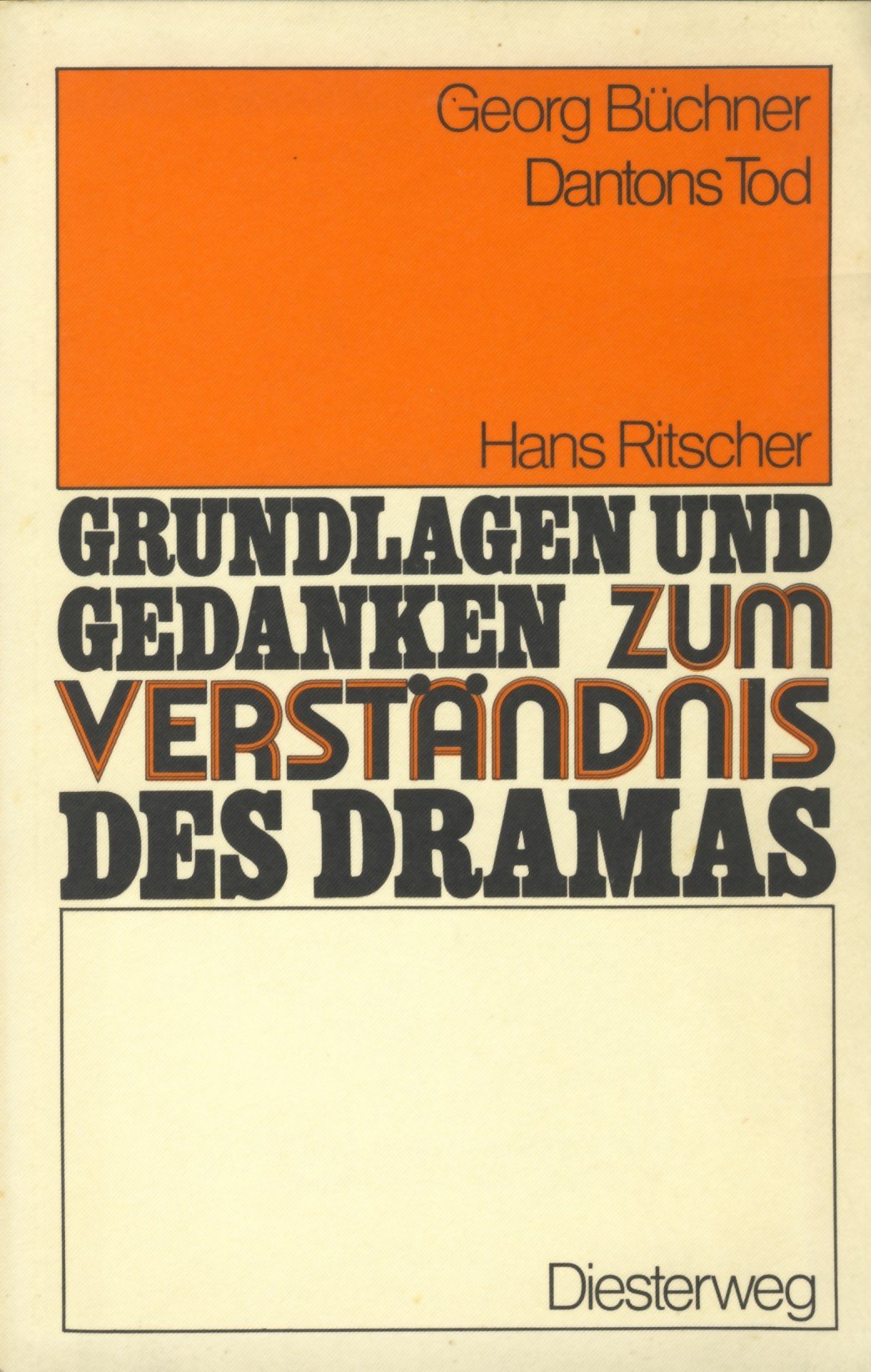 Grundlagen und Gedanken zum Verständnis des Dramas: Georg Büchner - Dantons Tod Contemporary literature