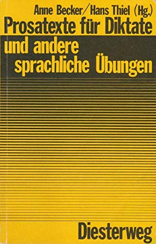 Prosatexte für Diktate und andere sprachliche Übungen: Für das 4. bis 9. Schuljahr Education & Training