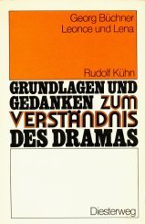 Georg Büchner: Leonce und Lena (Grundlagen und Gedanken zum Verständnis des Dramas) Contemporary literature