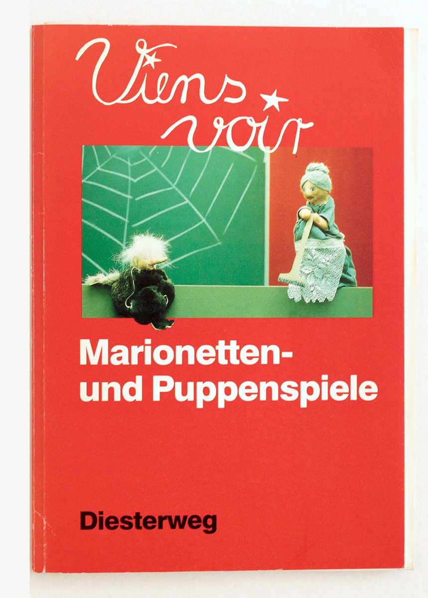 Viens voir / Viens voir: Lerne die Sprache des Nachbarn. Französisch im 1. und 2. Lernjahr / Marionetten- und Puppenspiele Books