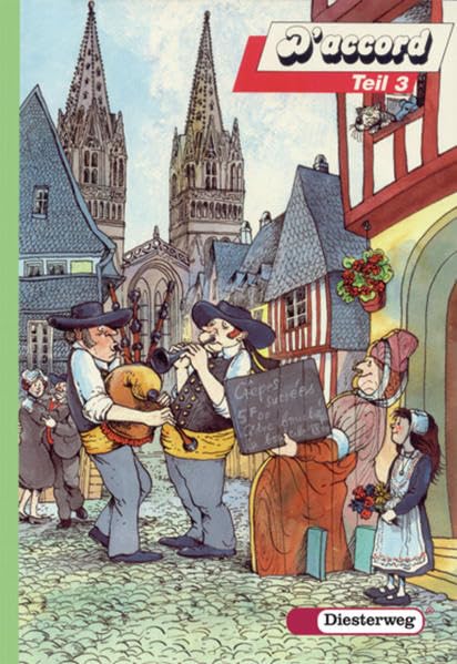 D'accord. Französisches Unterrichtswerk für Gymnasien und entsprechende Kurse an Gesamtschulen. 2. Fremdsprache: D'accord: Schülerbuch 3 Foreign Languages ​​& Dictionaries