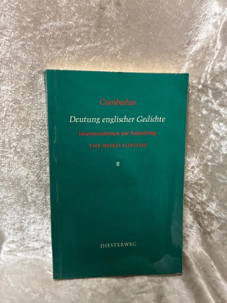 Deutung englischer Gedichte, Interpretation zur Sammlung, Heft 2 - The Word Sublime II Books