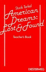 American Dreams: Lost and Found: Teacher's Book (Diesterwegs Neusprachliche Themenhefte Englisch: Für die Sekundarstufe II) Books