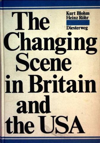 The Changing Scene in Britain and the USA: Oberstufenlesebuch Books
