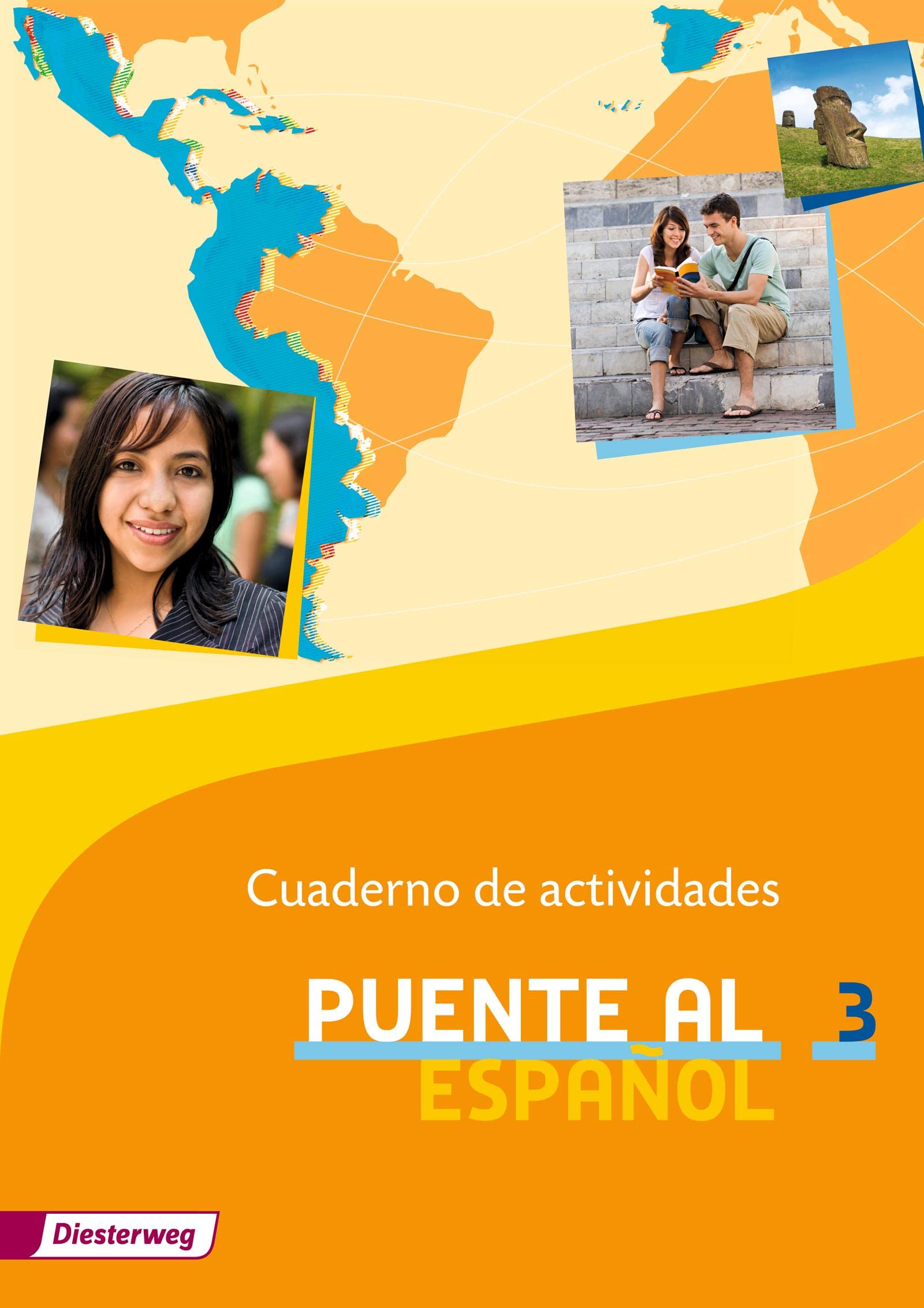 Puente al Español - Ausgabe 2012: Cuaderno de actividades 3 (Puente al Español: Lehrwerk für Spanisch als 3. Fremdsprache - Ausgabe 2012) Foreign Languages ​​& Dictionaries