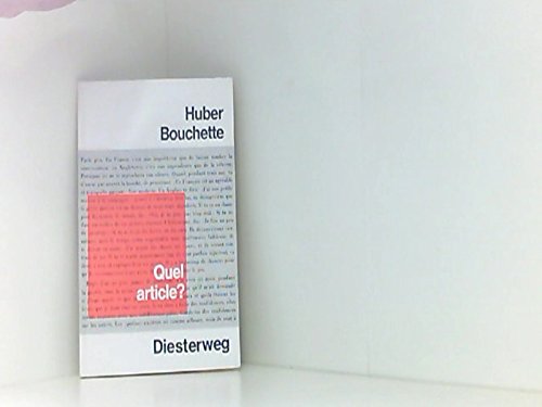 Quel article?: L'emploi de l'article en français et en allemand. Exercices de réemploi (Diesterwegs Neusprachliche Arbeitsmittel: Französische Abteilung) Books
