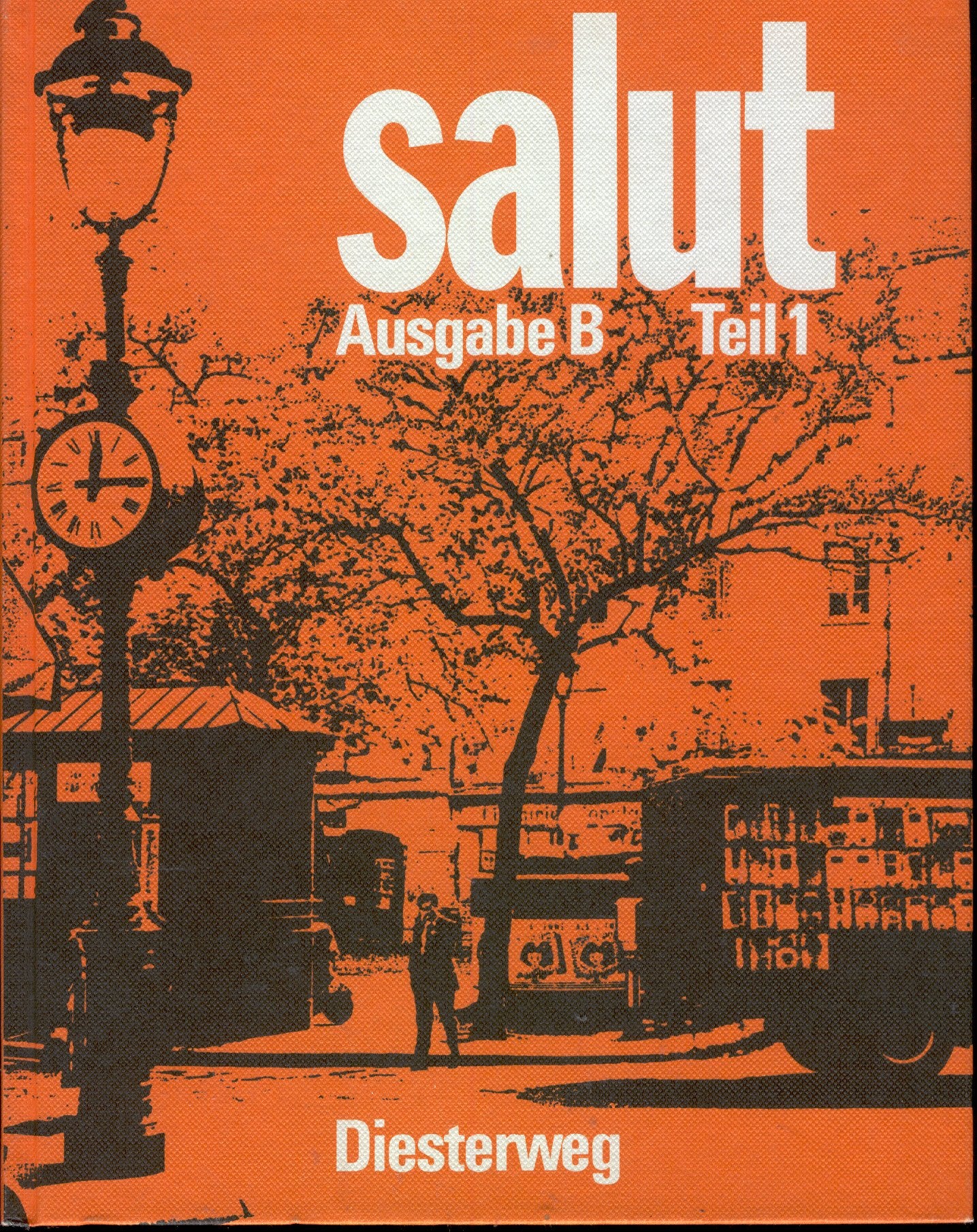 Salut - Ausgabe B / Salut - Ausgabe B: Französisches Unterrichtswerk für die 2. Fremdsprache / Schülerbuch Books
