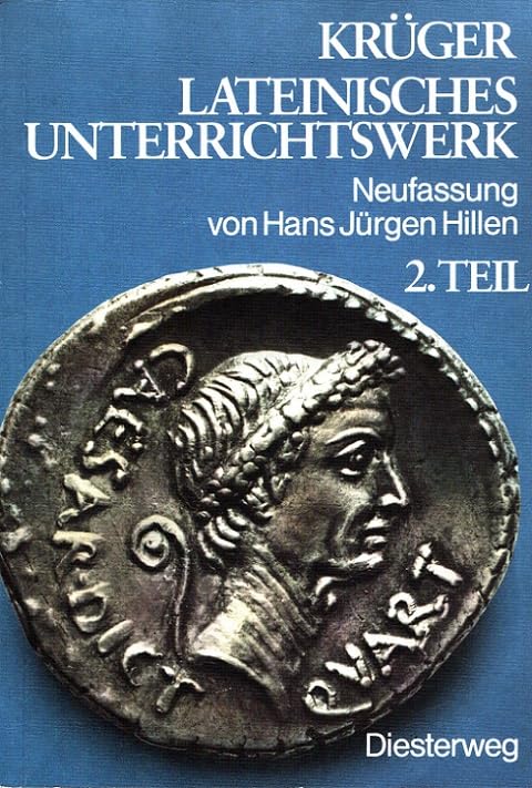 Lateinisches Unterrichtswerk / Lateinisches Unterrichtswerk: Krüger - Neufassung / Krüger - Neufassung Foreign Languages ​​& Dictionaries