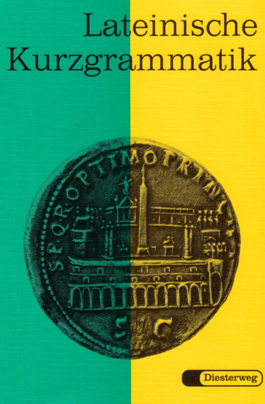 Lateinische Kurzgrammatik Foreign Languages ​​& Dictionaries