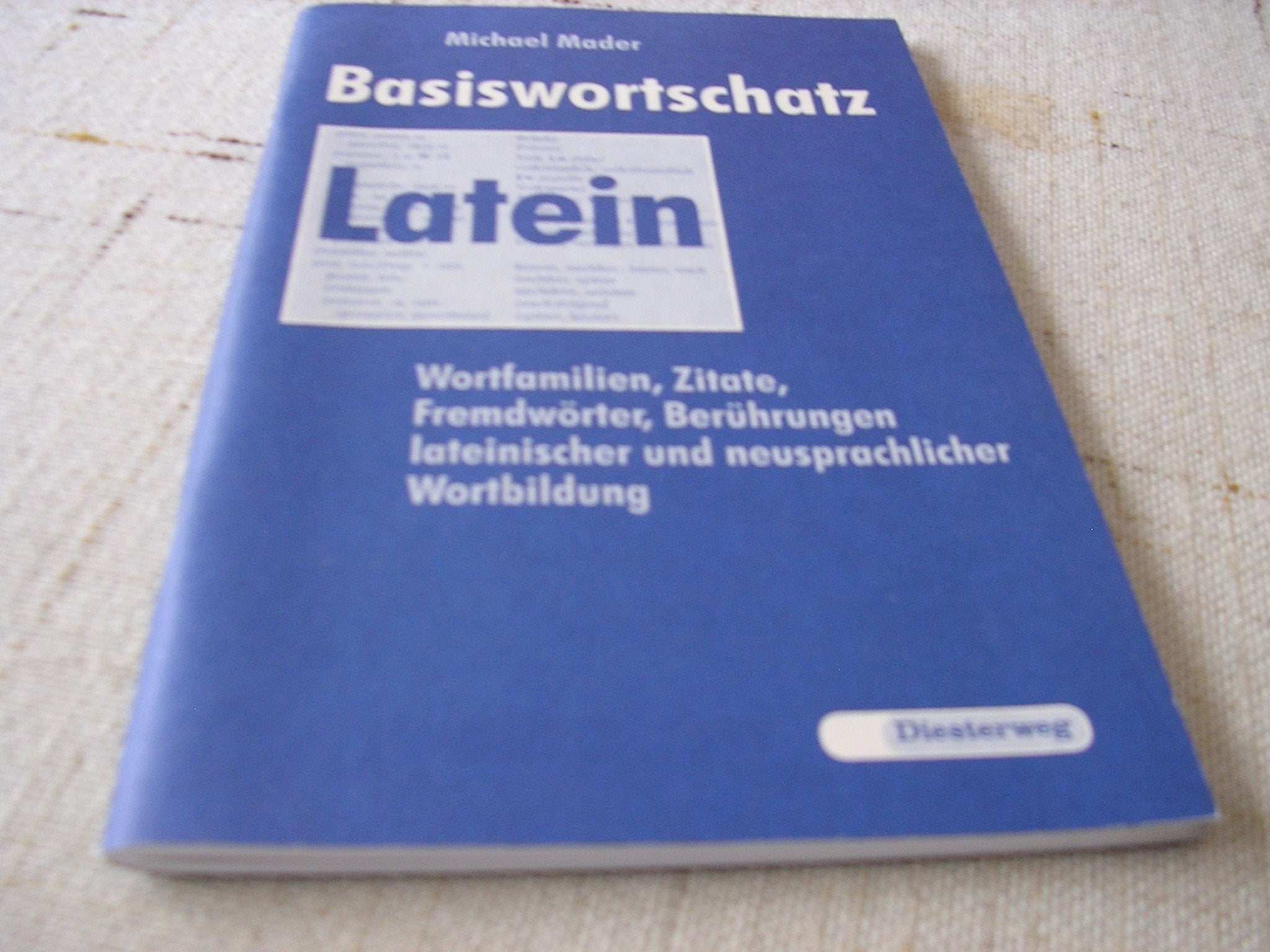 ARCUS. Eine Einführung in Latein als 2. Fremdsprache / Basiswortschatz Latein: Wortfamilien, Zitate, Fremdwörter, Berührungen Books