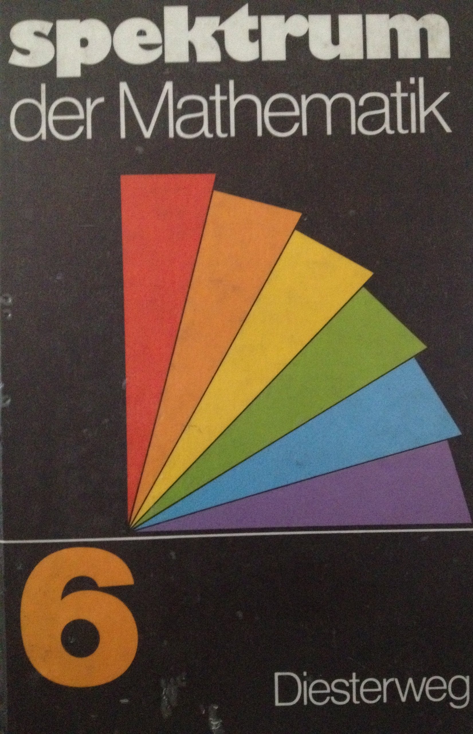 Spektrum der Mathematik / Spektrum der Mathematik: 6. Schuljahr Learning & Reference