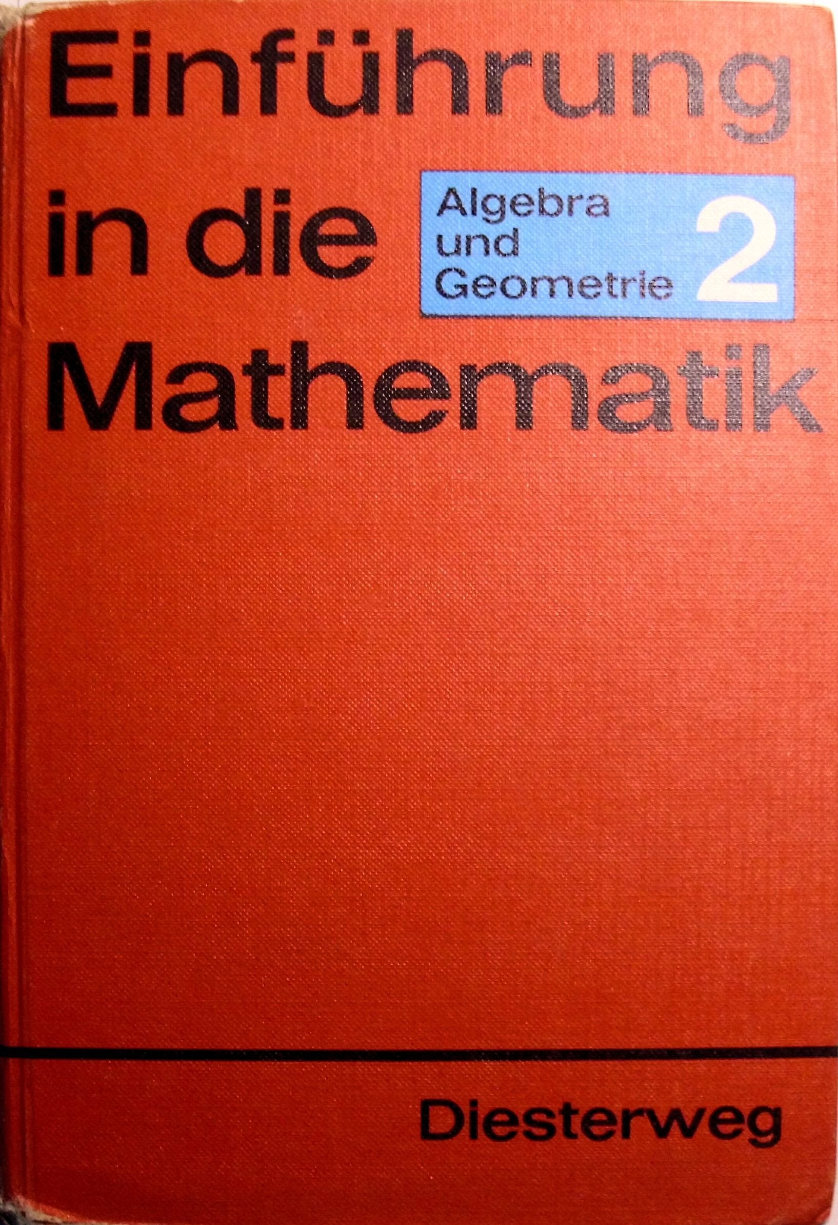 Einführung in die Mathematik: Algebra und Geometrie 2 Study Guides