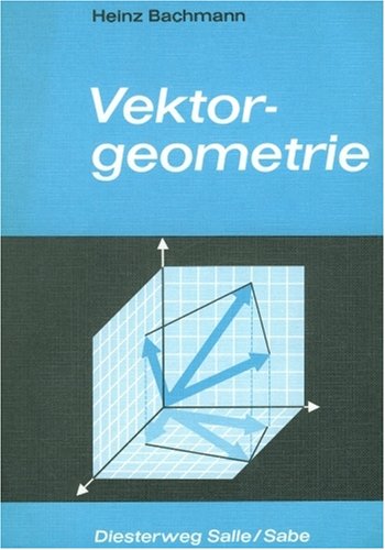 Einführung in die Mathematik - Lineare Algebra und analytische Vektorgeometrie Mathematics