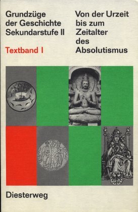 : Von der Urzeit bis zum Zeitalter des Absolutismus Books