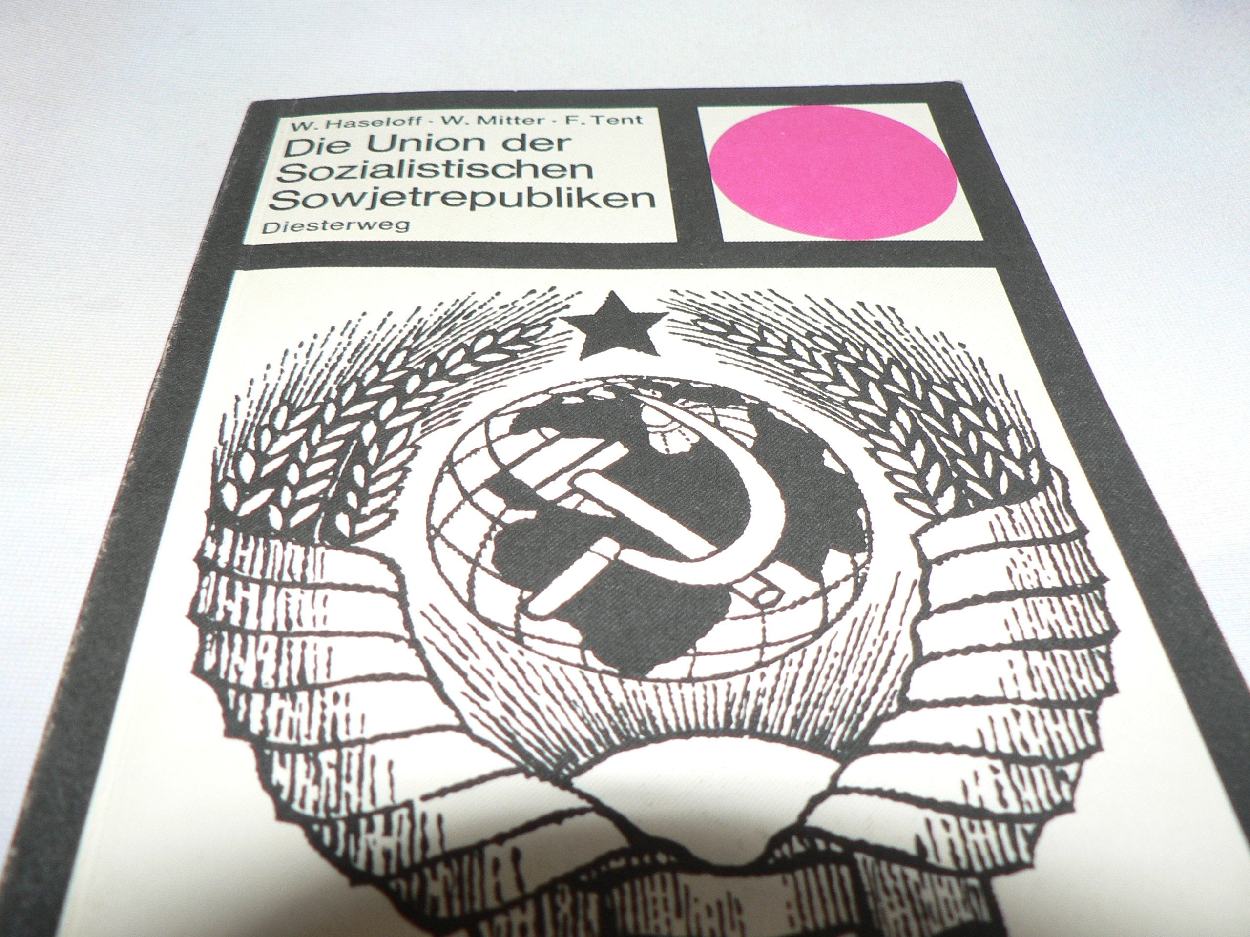Die Union der Sozialistischen Sowjetrepubliken (Schriften und Materialien zur Gemeinschaftskunde) Books