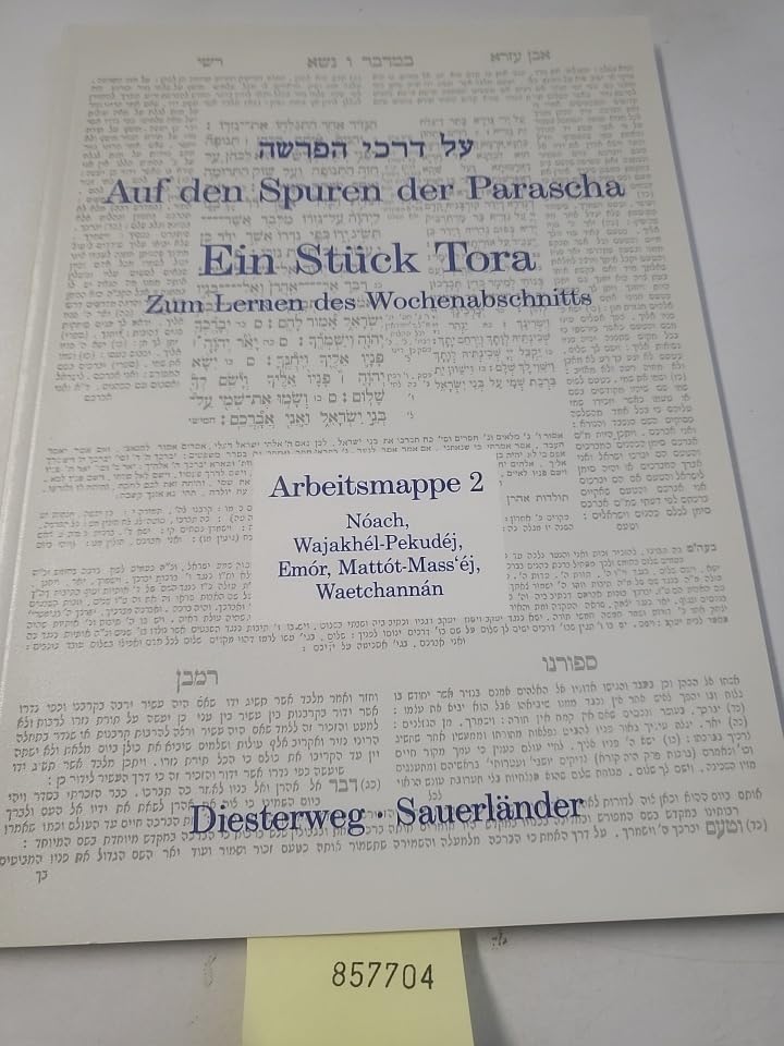 Auf den Spuren der Parascha: Ein Stück Tora. Zum Lernen des Wochenabschnitts / Arbeitsmappe 2: Noách, Wajakhél + Pekudéj, Emór, Mattót + Massèj, Waetchannán Books