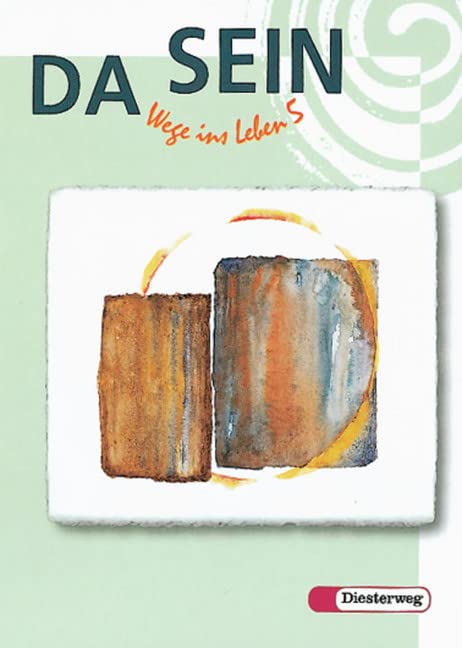 Da Sein. Wege ins Leben. 5. Schuljahr. Hauptschule Bayern Study Guides