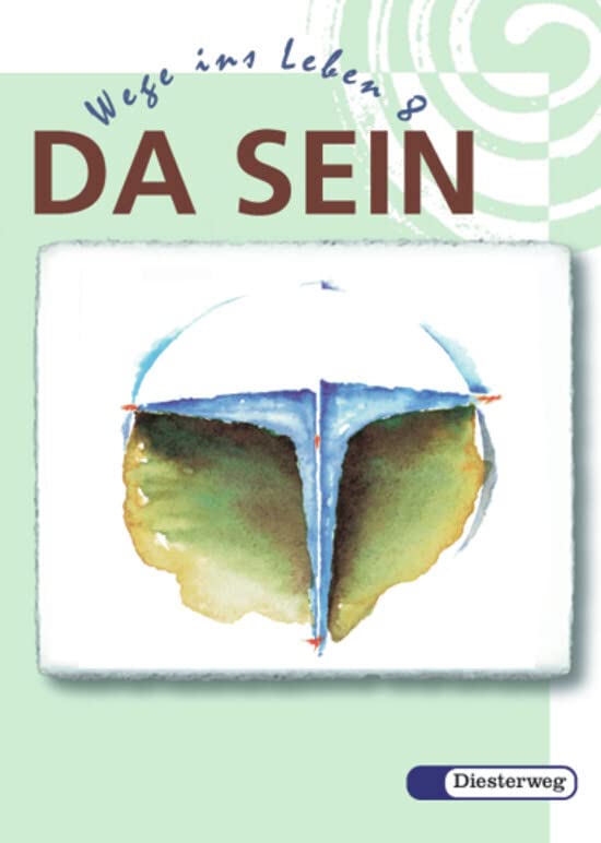 Da Sein. Wege ins Leben. 8. Schuljahr Study Guides
