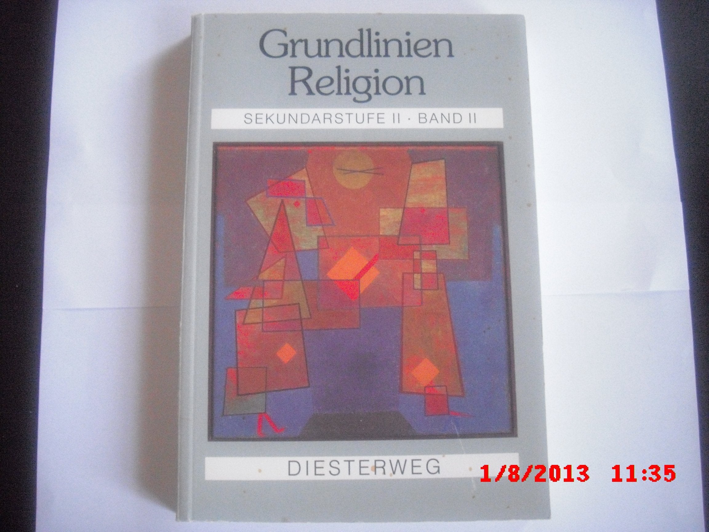 Grundlinien Religion, Bd.2: Ein Begleitbuch für den Religionsunterricht in der Sekundarstufe II / Ein Begleitbuch für den Religionsunterricht in der ... Religionsunterricht in der Sekundarstufe II) Study Guides