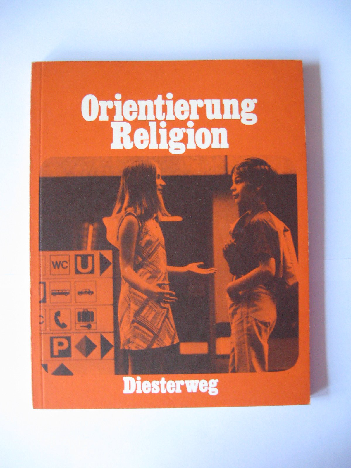 Orientierung Religion. Religionsbuch für das 5./6. Schuljahr Ausgabe A, Hauptband Learning & Reference