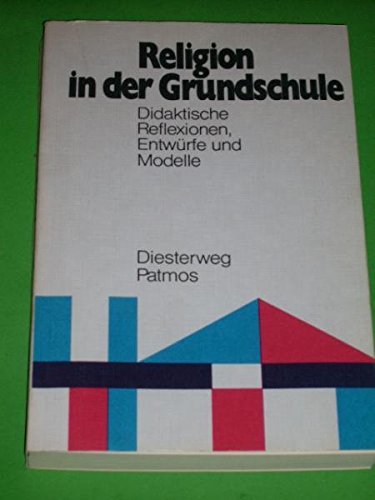 Religion in der Grundschule (Didaktische Reflexionen, Entwürfe und Modelle) Books