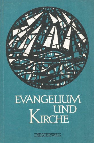 Evangelium und Kirche. Band II (Teilausgabe) - Heft 1. Books