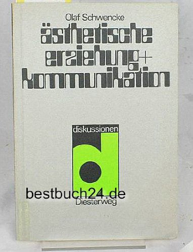 Ästhetische Erziehung und Kommunikation. Education & Training
