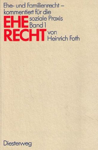 Eherecht - Ehe- und Familienrecht kommentiert für die soziale Praxis Band 1 Books