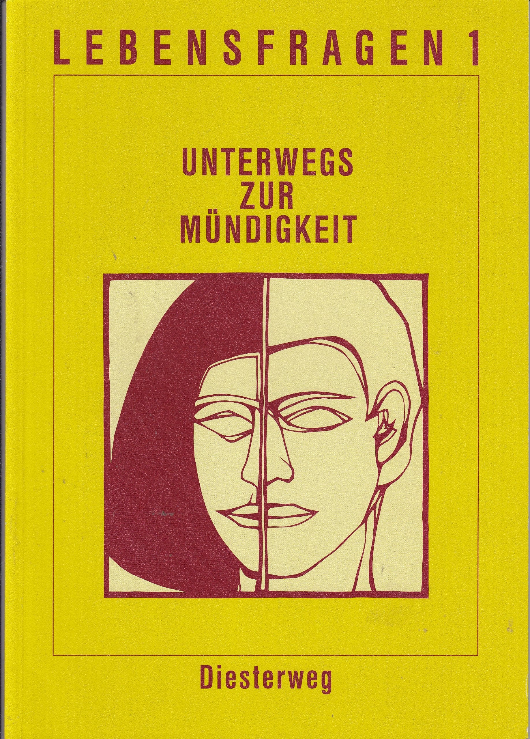 Lebensfragen / Unterwegs zur Mündigkeit: Einzelheiten und Elemente für den evangelischen Religionsunterricht / Einzelheiten und Elemente für den ... für den evangelischen Religionsunterricht) Study Guides