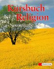 Kursbuch Religion, Neuausgabe, 5./6. Schuljahr Study Guides