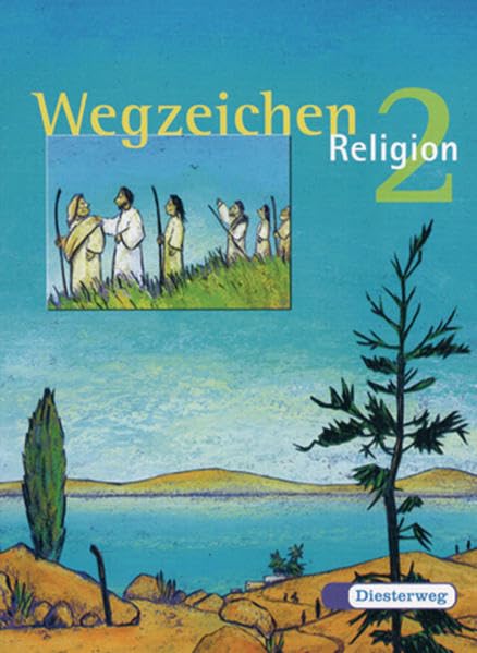 Wegzeichen Religon 2. Schülerbuch. Neu Study Guides