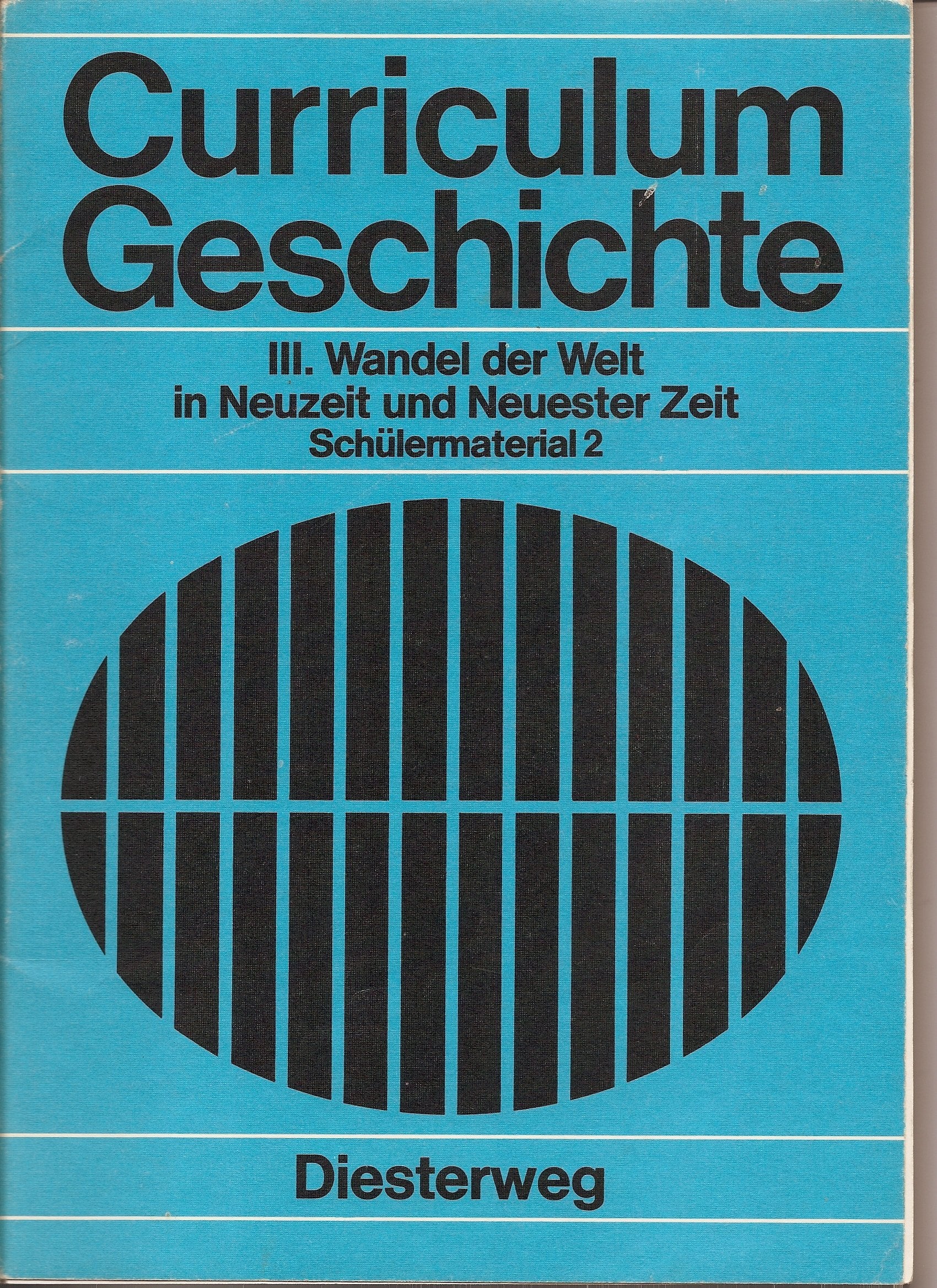 Schülermaterial 2: Wandel der Welt in Neuzeit und Neuester Zeit Books