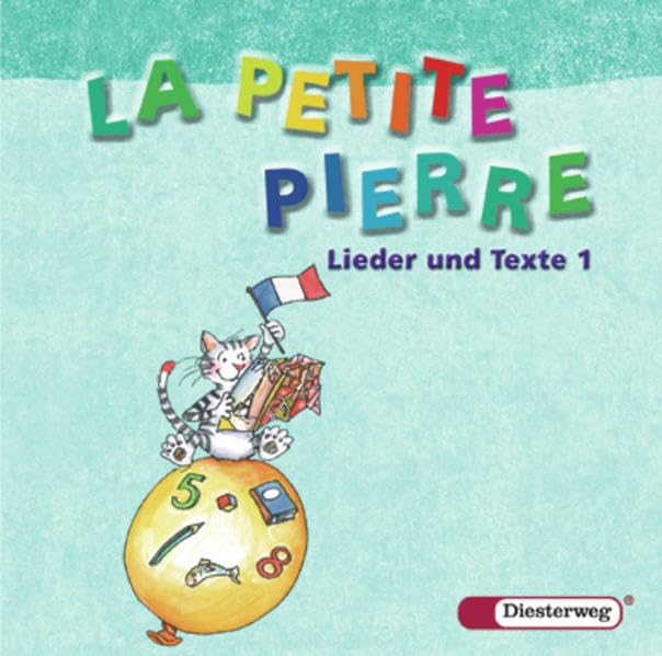 LA PETITE PIERRE / LA PETITE PIERRE - Ausgabe 2007: Französisch für die Klassen 1 bis 4 - Ausgabe 2007 / CD Lieder und Texte 1 (LA PETITE PIERRE: Französisch für die Klassen 1 bis 4 - Ausgabe 2007) Foreign Languages ​​& Dictionaries