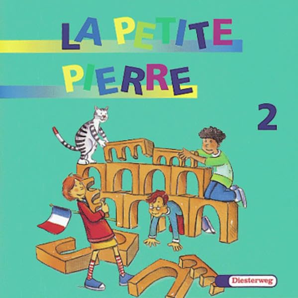 La Petite Pierre. Für den frühbeginnenden Fränzösischunterricht von Klasse 1 bis 4 / LA PETITE PIERRE - Ausgabe 2001: CD Lieder und Texte 2 Foreign Languages ​​& Dictionaries