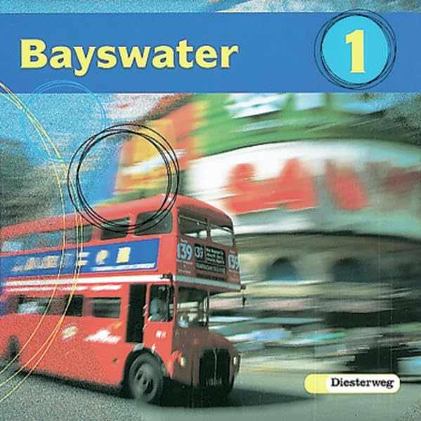 Bayswater. Lehrwerk für den Englischunterricht an Realschulen, Regelschulen,... / Bayswater: Audio-CD 1 (Bayswater. Lehrwerk für den ... Mittelschulen und Sekundarschulen) Foreign Languages ​​& Dictionaries