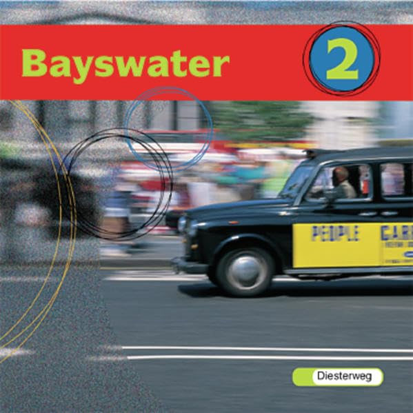 Bayswater. Lehrwerk für den Englischunterricht an Realschulen, Regelschulen,... / Bayswater: Audio-CD 2 (Bayswater. Lehrwerk für den ... Mittelschulen und Sekundarschulen) Foreign Languages ​​& Dictionaries