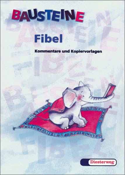 Bausteine Fibel - Ausgabe für Bayern / Bausteine Fibel - Ausgabe für Bayern: Lehrerkommentar Study Guides