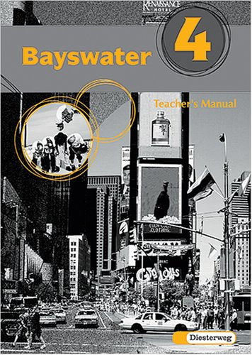 Bayswater. Lehrwerk für den Englischunterricht an Realschulen, Regelschulen,... / Bayswater. Lehrwerk für den Englischunterricht an Realschulen, ... Mittelschulen und Sekundarschulen) Books