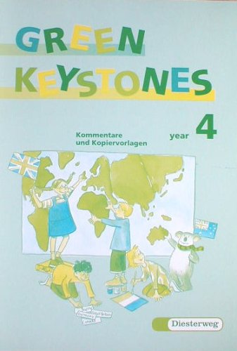 Green Keystones. Für den Frühenglischunterricht in den Klassen 1-4 / Green Keystones. Für den Frühenglischunterricht in den Klassen 1-4: Kommentare und Kopiervorlagen 4 Books