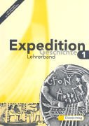 Expedition Geschichte / Grundausgabe: Lehrerband 1 Books