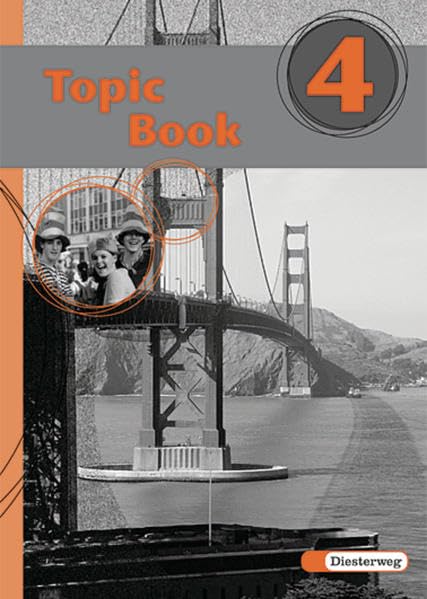 Topic Book - Themenhefte für das 7. - 10. Schuljahr: Topic Book 4: Themenhefte für das 5. - 10. Schuljahr / Topic Book 4 (Topic Book: Themenhefte für das 5. - 10. Schuljahr) Foreign Languages ​​& Dictionaries