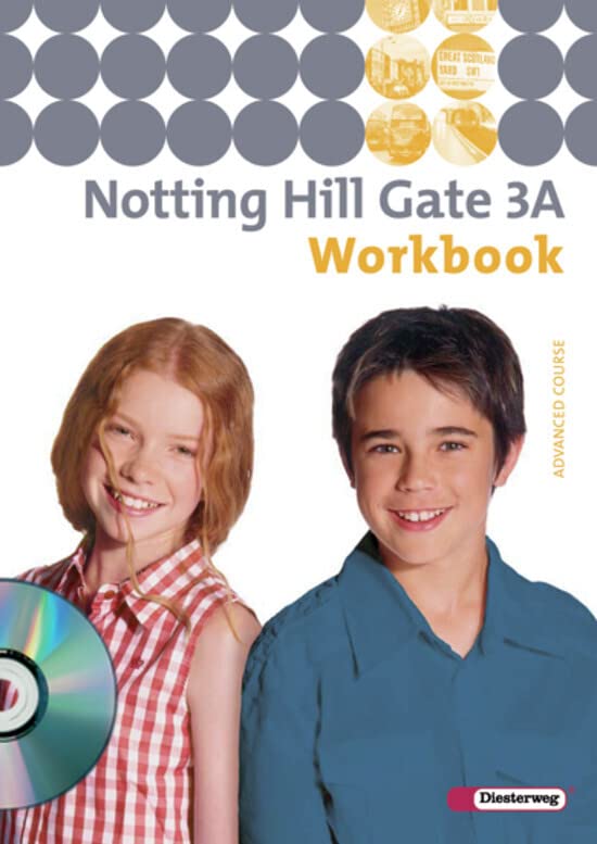 Notting Hill Gate - Ausgabe 2007: Workbook 3A mit Multimedia-Sprachtrainer: Lehrwerk für den Englischunterricht an Gesamtschulen und integrierenden... ... integrierenden Schulformen - Ausgabe 2007) Foreign Languages ​​& Dictionaries