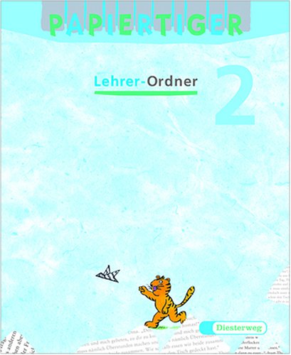 Papiertiger - Ausgabe N. Sprachlesebuch / Papiertiger - Ausgabe N. Sprachlesebuch: Lehrerband 2. Schuljahr Books