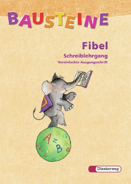 Bausteine Fibel. Schreiblehrgang. Vereinfachte Ausgangsschrift. Neubearbeitung. Baden-Württemberg, Berlin, Bremen, Hamburg, Hessen, Niedersachsen, Nordrhein-Westfalen, Rheinland-Pfalz, Saarland, Schleswig-Holstein Study Guides