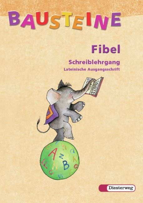 BAUSTEINE Fibel - Ausgabe 2003: Schreiblehrgang LA Study Guides