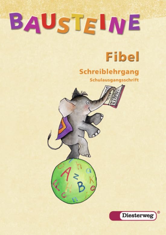 Bausteine Fibel. Schreiblehrgang. Schulausgangsschrift. Neubearbeitung. Baden-Württemberg, Berlin, Bremen, Hamburg, Hessen, Niedersachsen, Nordrhein-Westfalen, Rheinland-Pfalz, Saarland, Schleswig-Holstein Study Guides